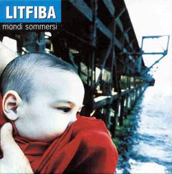 Litfiba : Mondi Sommersi